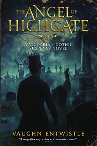 Angel of Highgate: A Gothic Victorian Thriller