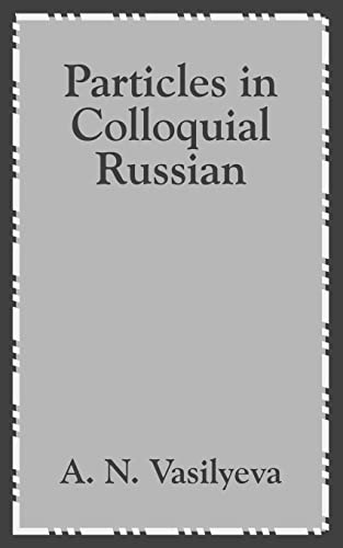 Particles in Colloquial Russian
