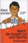 Mach die Augen zu und spring