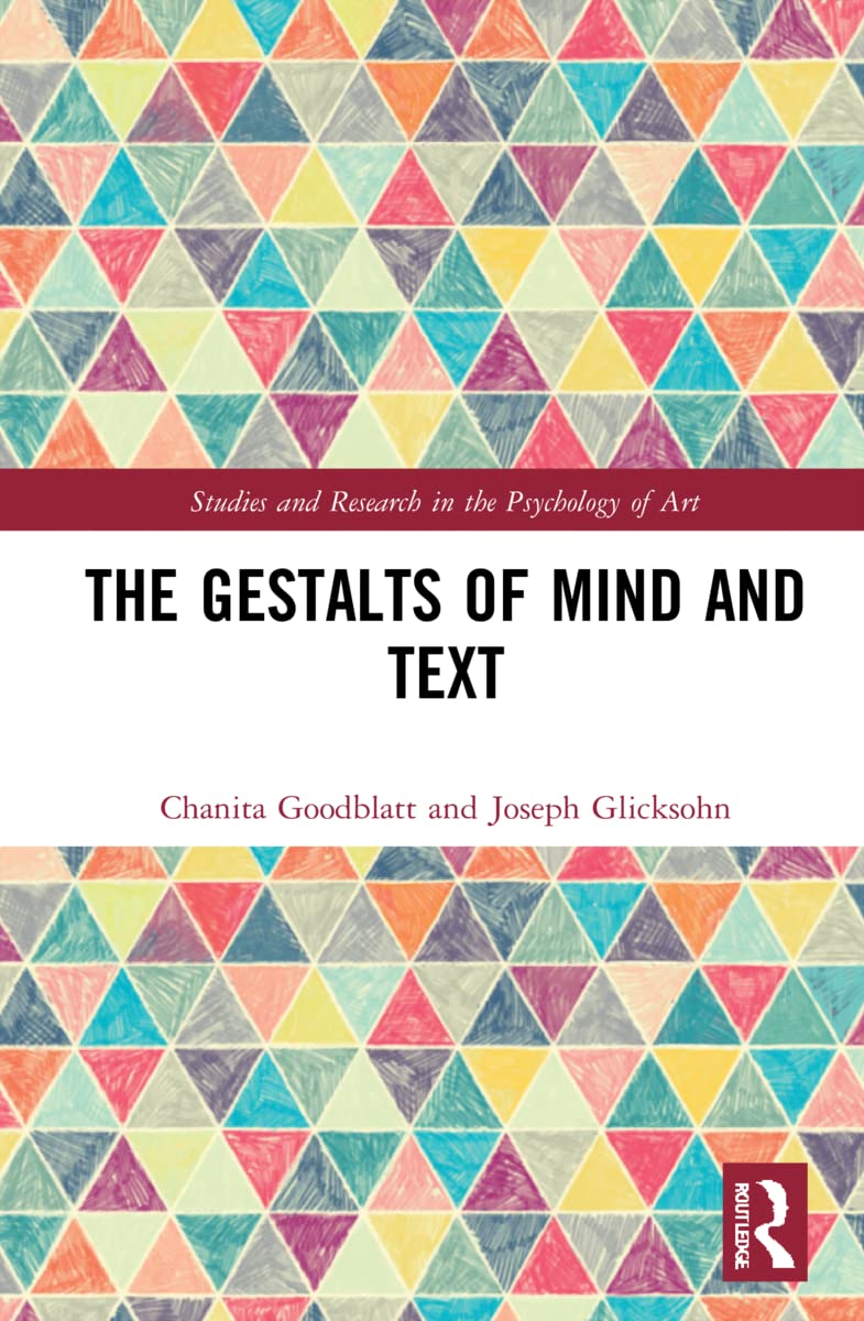 The Gestalts of Mind and Text (Studies and Research in the Psychology of Art)