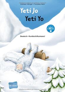 Yeti Jo: Kinderbuch Deutsch-Kurdisch/Kurmancî mit MP3-Hörbuch zum Herunterladen