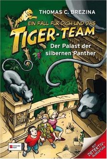 Ein Fall für dich und das Tiger-Team, Band 30: Im Palast der silbernen Panther