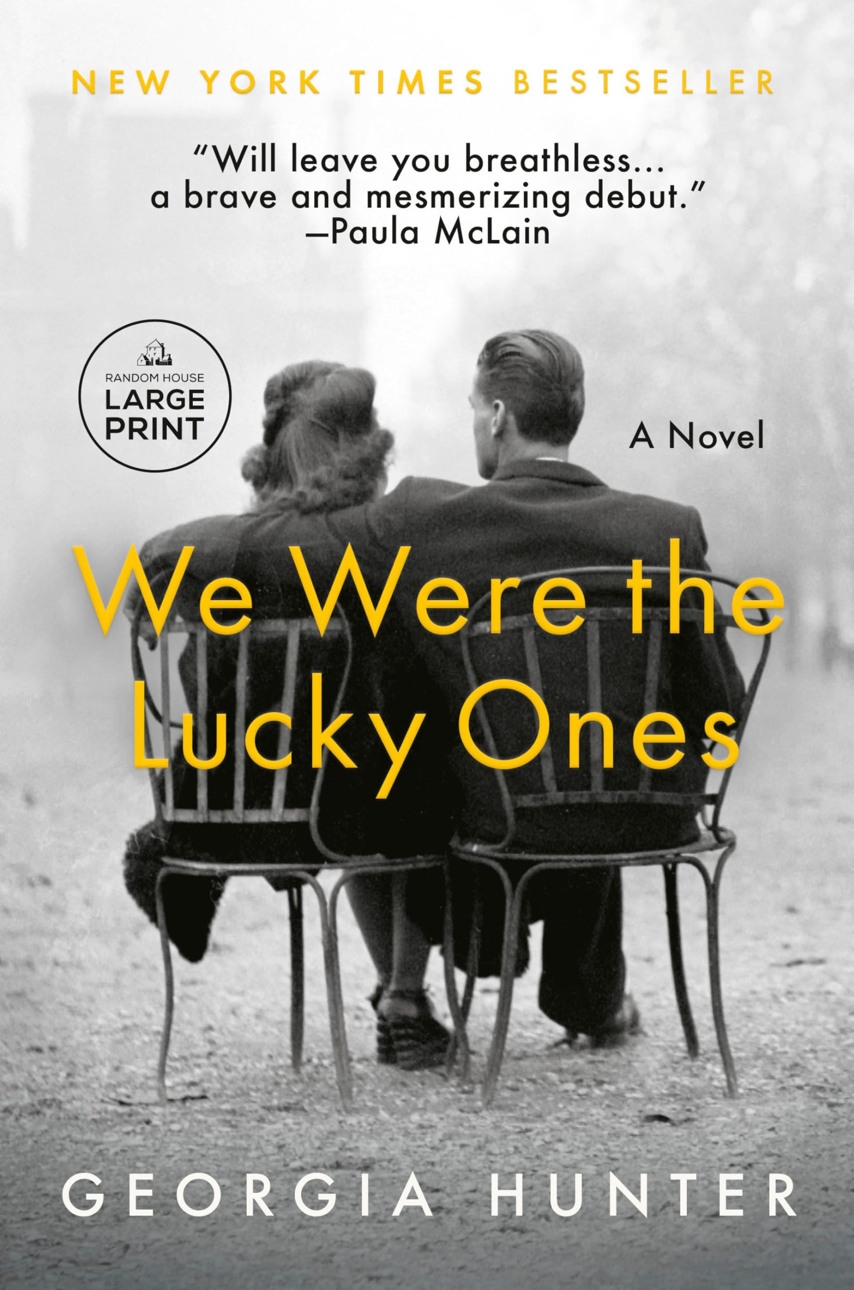 Georgia Hunter We Were The Lucky Ones, A Novel