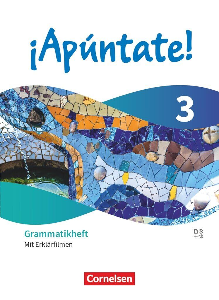 ¡Apúntate! - Spanisch als 2. Fremdsprache - Band 3 - Ausgabe 2024 - Grammatikheft