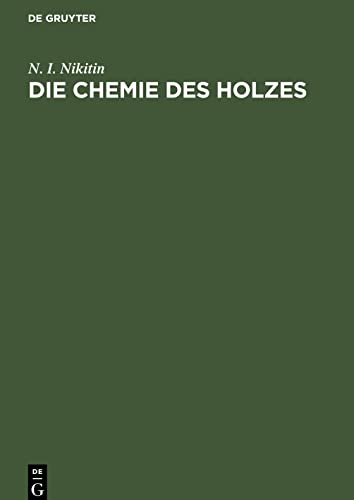 Die Chemie des Holzes