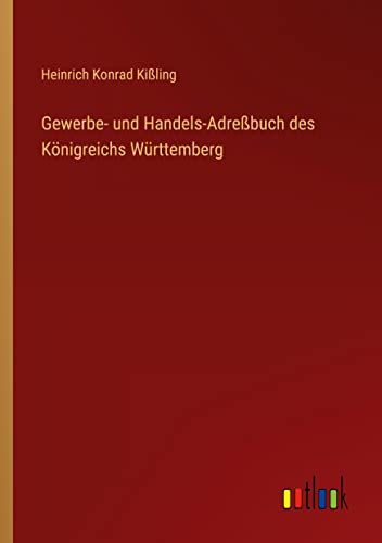 Gewerbe- und Handels-Adreßbuch des Königreichs Württemberg