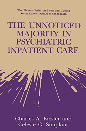 The Unnoticed Majority in Psychiatric Inpatient Care (Springer Series on Stress and Coping)