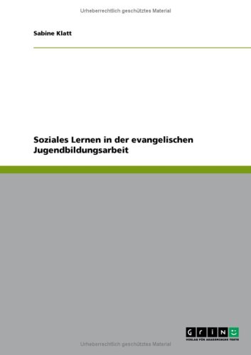 Soziales Lernen in der evangelischen Jugendbildungsarbeit
