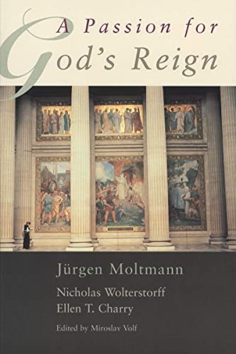 A Passion for God's Reign: Theology, Christian Learning, and the Christian Self