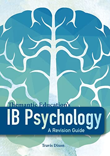 IB Psychology - A Revision Guide: A Revision Guide: A Revision Guide: A Revision Guide: A Student's Guide: A Revision Guide