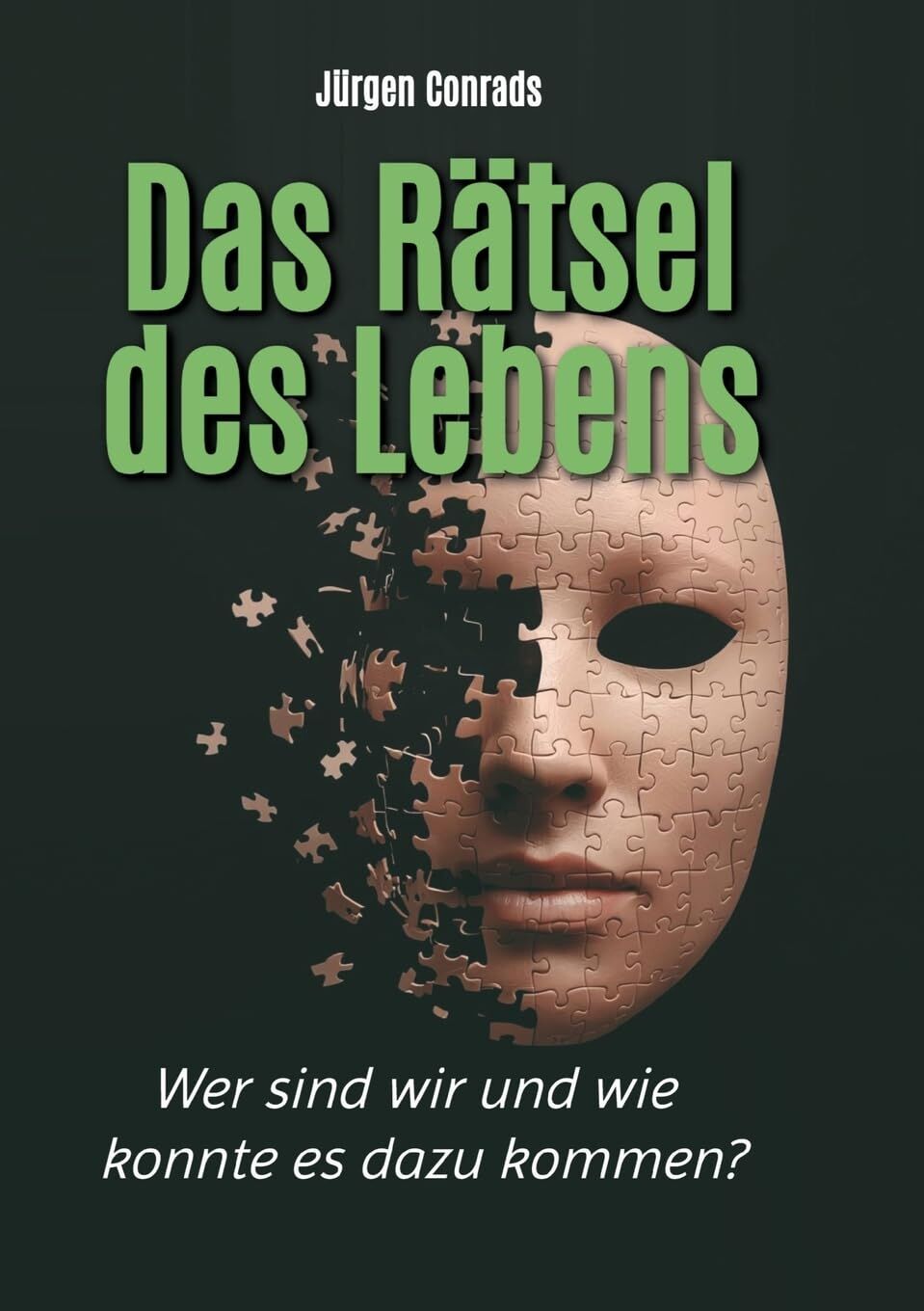 Das Rätsel des Lebens