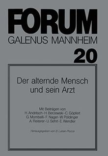 Der Alternde Mensch und Sein Arzt (German Edition)