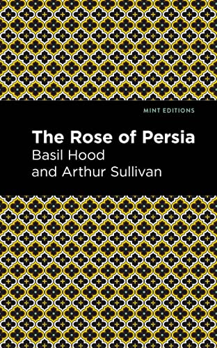 The Rose of Persia (Mint Editions―Music and Performance Literature)