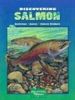 Discovering Salmon [With Stickers] (Discovering Nature)