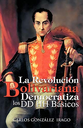 La Revolución Bolivariana Democratiza los DD HH Básicos