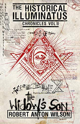 Wilson, Robert Anton The Widow's Son, Historical Illuminatus Chronicles Volume 2