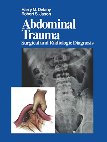 Abdominal Trauma: Surgical And Radiologic Diagnosis