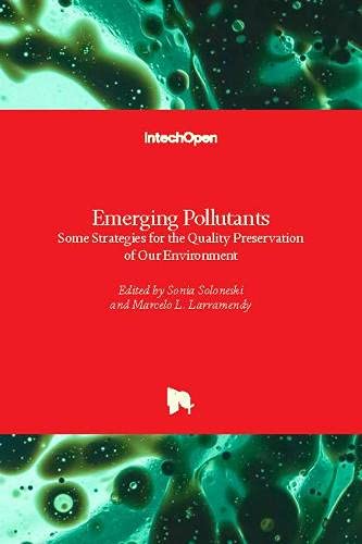 Emerging Pollutants: Some Strategies for the Quality Preservation of Our Environment
