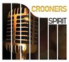 Spirit of Crooners [Vinyl LP]