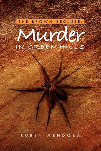 The Brown Recluse: Murder in Green Hills