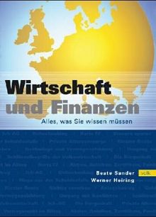 Wirtschaft und Finanzen. Alles, was Sie wissen müssen