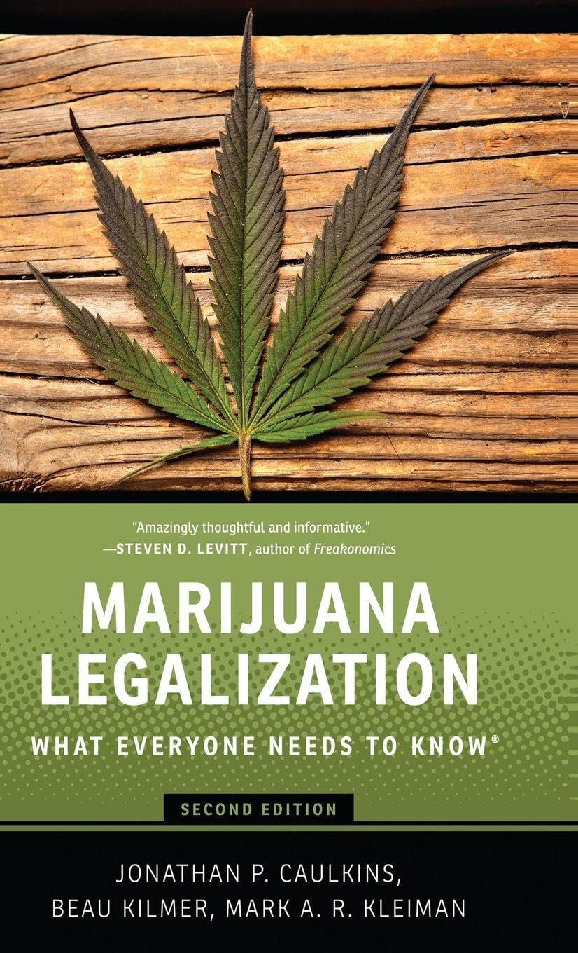 MARIJUANA LEGALIZATION 2E WENK C: What Everyone Needs to Know (What Everyone Needs to Know(r))
