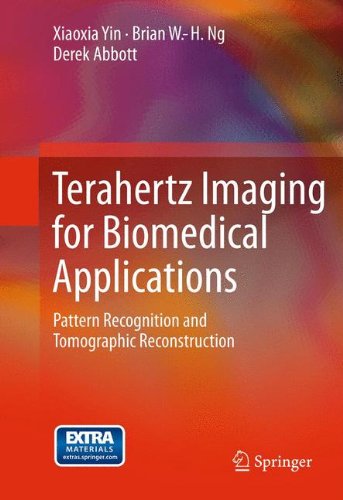 Terahertz Imaging for Biomedical Applications: Pattern Recognition and Tomographic Reconstruction