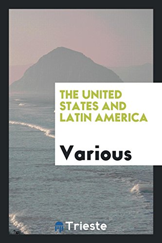 The United States and Latin America