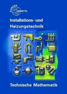 Technische Mathematik Installations- und Heizungstechnik