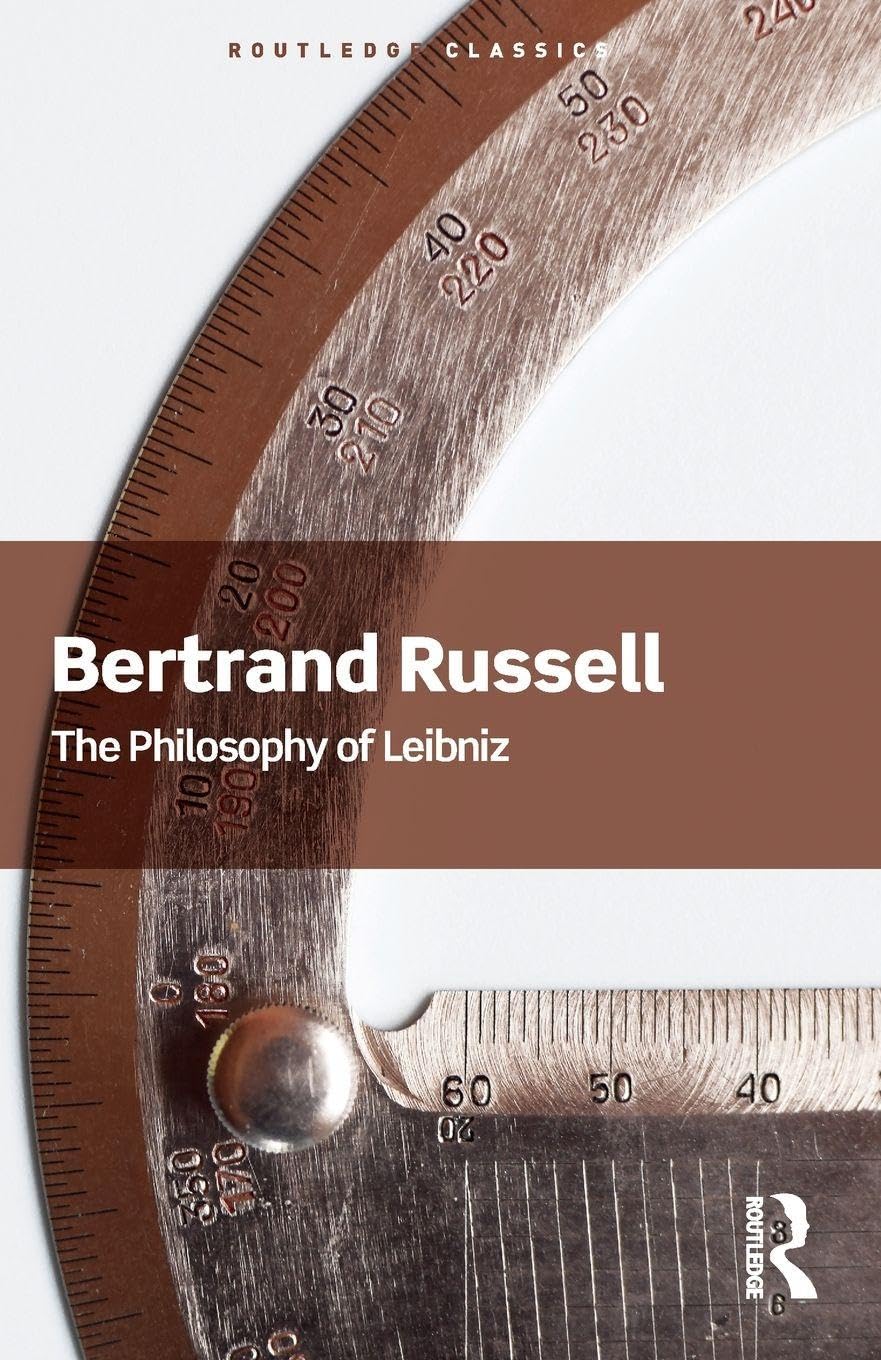 The Philosophy of Leibniz (Routledge Classics)
