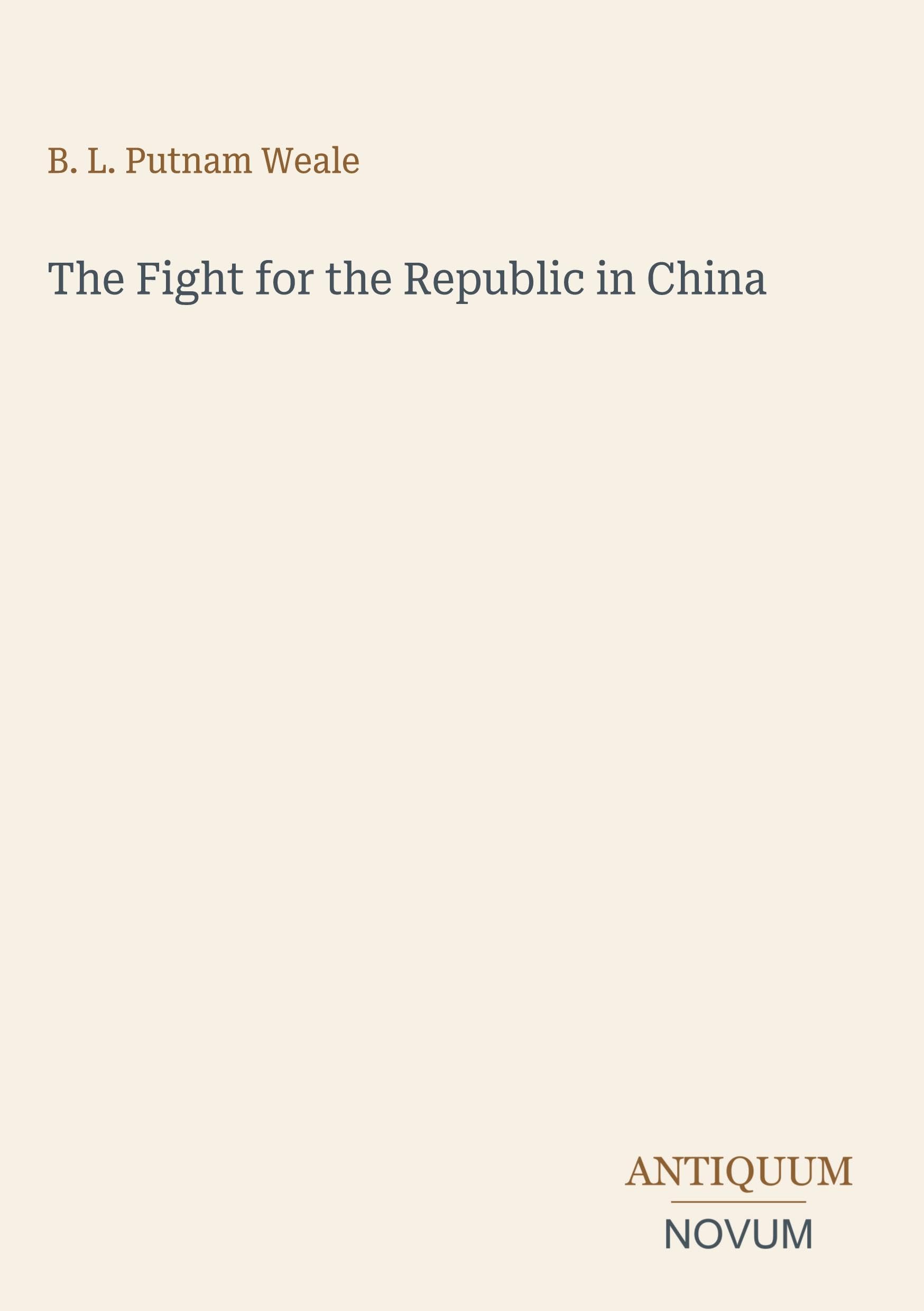 The Fight for the Republic in China
