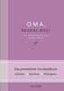 Oma, erzähl mal: Das Erinnerungsalbum deines Lebens