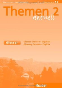 Themen aktuell 2: Deutsch als Fremdsprache / Glossar Deutsch-Englisch - Glossary German-English