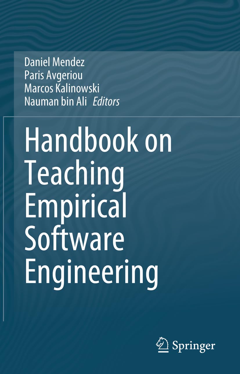 Handbook on Teaching Empirical Software Engineering