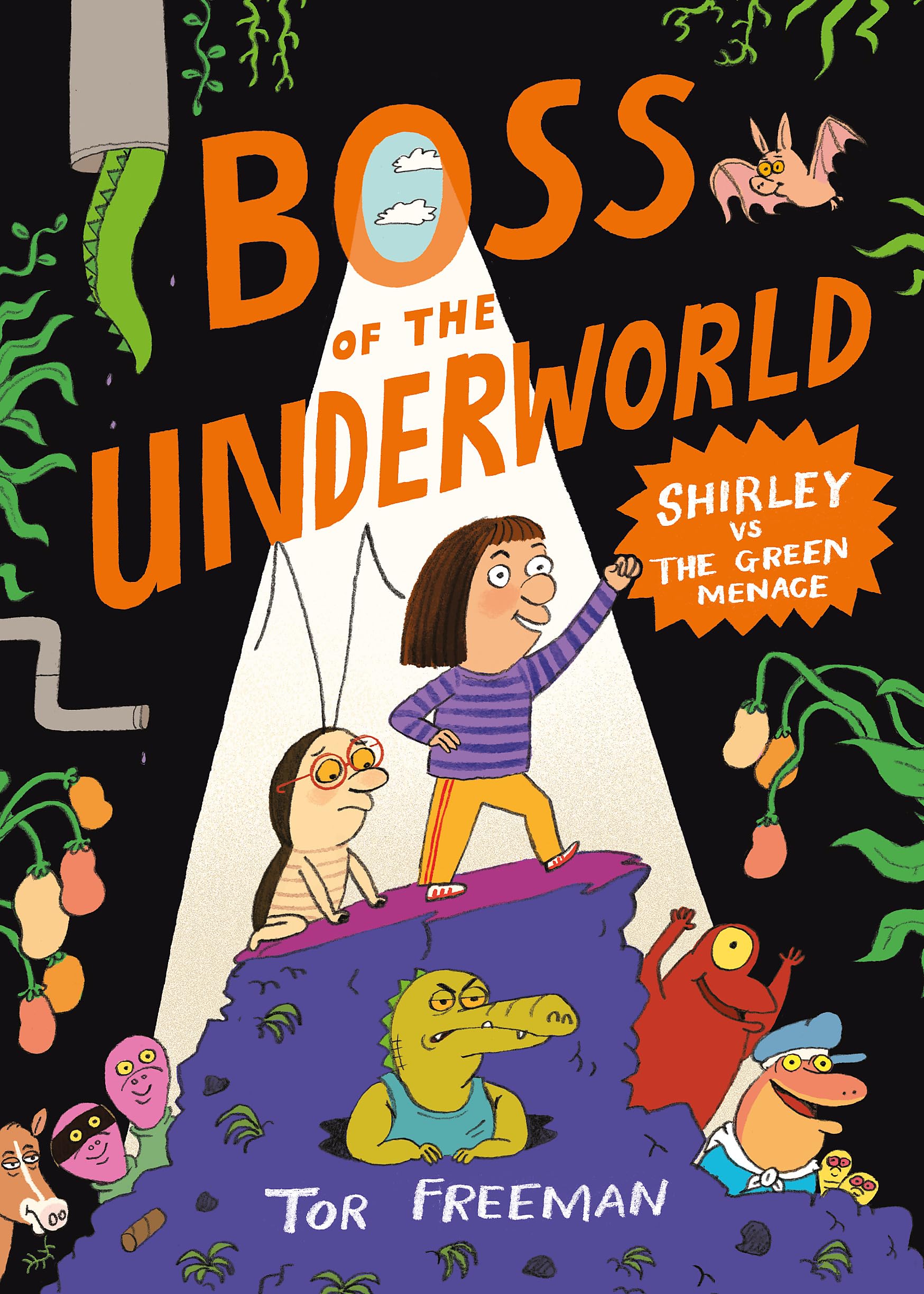 Boss of the Underworld: Book 1 - Shirley vs the Green Menace