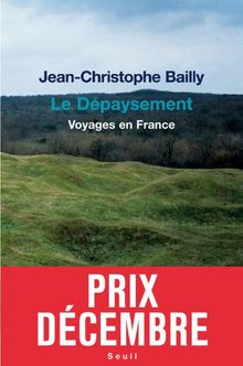 Le dépaysement : voyages en France