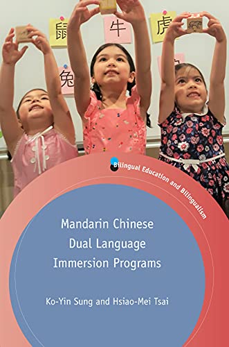 Mandarin Chinese Dual Language Immersion Programs (Bilingual Education & Bilingualism, 119)