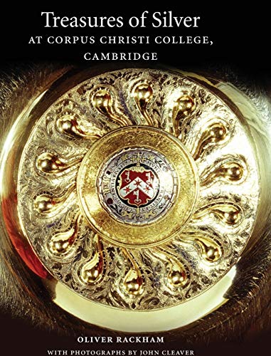 Treasures of Silver at Corpus Christi College, Cambridge