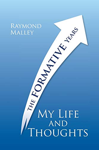 My Life and Thoughts: The Formative Years