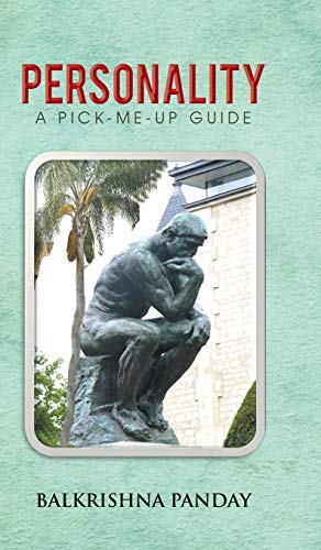 Personality: A Pick - Me - Up Guide