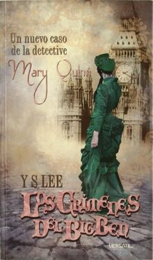Serie La Agencia: Los crímenes del Big Ben : un nuevo caso e la detective Mary Quinn