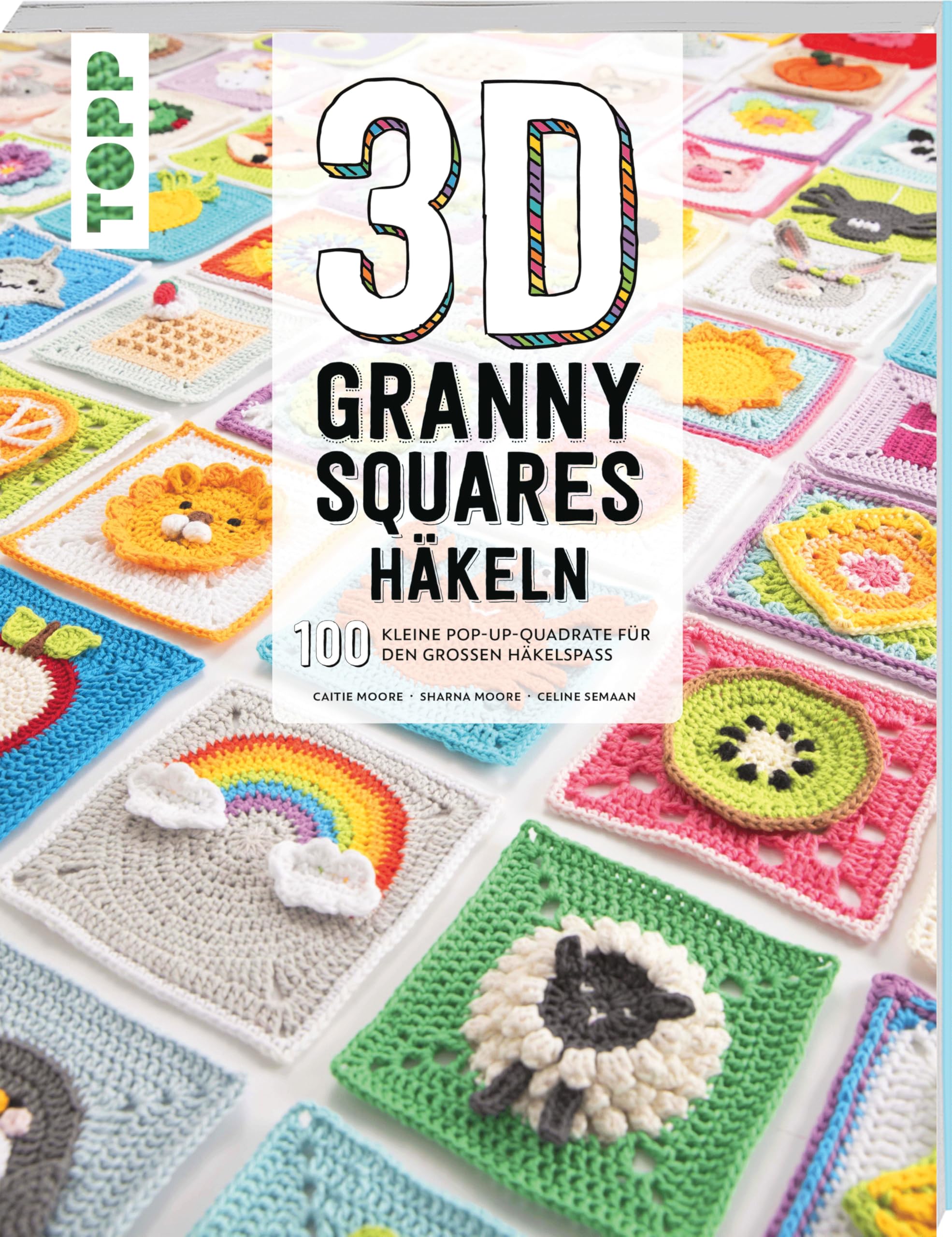 3D Granny Squares häkeln: 100 kleine Pop-up-Quadrate für den großen Häkelspaß