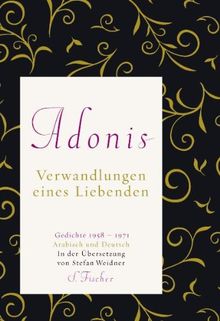 Verwandlungen eines Liebenden: Gedichte 1958 - 1971