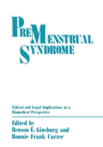 Premenstrual Syndrome: Ethical And Legal Implications In A Biomedical Perspective