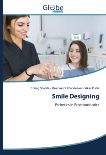 Smile Designing: Esthetics in Prosthodontics