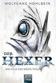 Das Haus der bösen Träume: Ein Hexer-Roman (Der Hexer, Band 8)