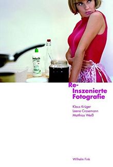 Re-Inszenierte Fotografie.