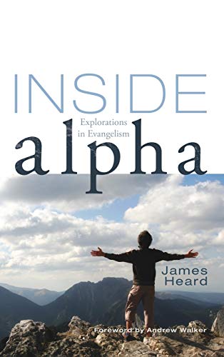 Inside Alpha: Explorations in Evangelism