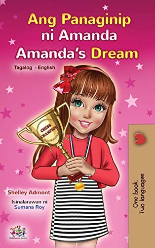 Amanda's Dream (Tagalog English Bilingual Children's Book) (Tagalog English Bilingual Collection)