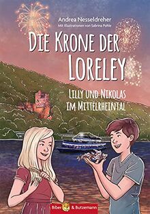 Die Krone der Loreley - Lilly und Nikolas im Mittelrheintal